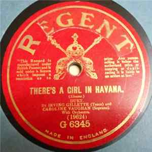 Irving Gillette And Caroline Vaughan / Collins And Harlan - There's A Girl In Havana / I'm Going Back To Dixie FLAC