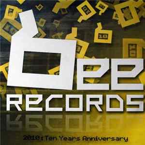 Various - Bee Records (2010: Ten Years Anniversary) FLAC