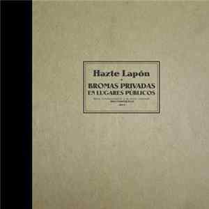 Hazte Lapón - Bromas Privadas En Lugares Públicos FLAC