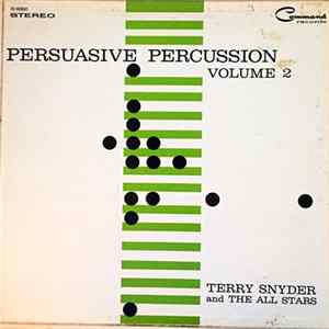 Terry Snyder And The All Stars - Persuasive Percussion Volume 2 FLAC