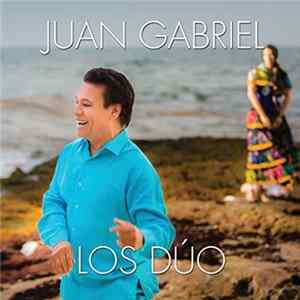 Juan Gabriel - Los Dúo FLAC