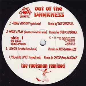 The Rootsman - Out Of The Darkness: The Rootsman Remixed FLAC