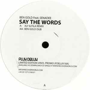 Ben Gold Feat. Senadee - Say The Words FLAC