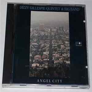 Dizzy Gillespie Quintet & Big Band - Angel City FLAC