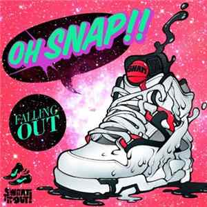 Oh Snap! - Falling Out FLAC