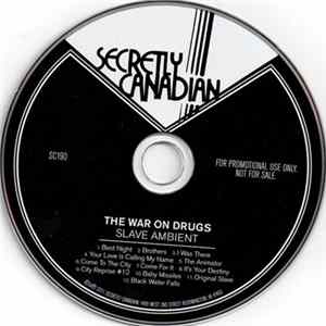 The War On Drugs - Slave Ambient FLAC