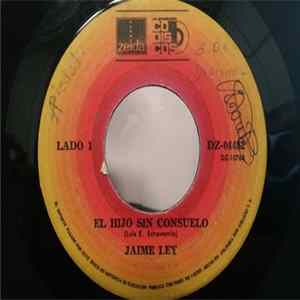 Jaime Ley - El Hijo Sin Consuelo / La Paliza FLAC