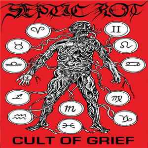 Septic Rot - Cult Of Grief FLAC