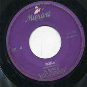 El Criollo Con La Orquesta De Ramón Marquez - Babalu / La Pastora FLAC