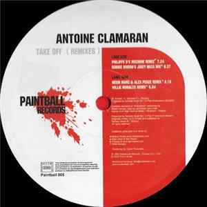 Antoine Clamaran - Take Off (The Remixes) FLAC
