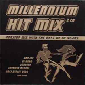 Various - Millennium Hit Mix (Nonstop Mix With The Best Of 10 Years) FLAC