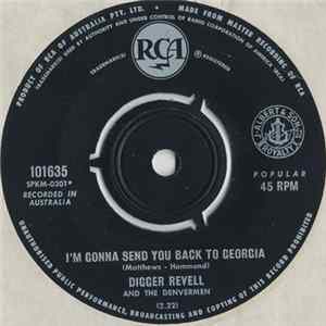 Digger Revell And The Denvermen / Digger Revell - I'm Gonna Send You Back To Georgia / Twilight Time FLAC
