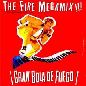 Various - Gran Bola De Fuego! The Fire Megamix(Banda Sonora Original) FLAC