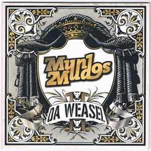 Da Weasel - Mundos Mudos FLAC