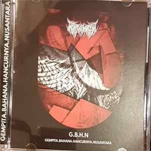 Rottenomicon - G.B.H.N Gempita.Bahana.Hancurnya.Nusantara FLAC