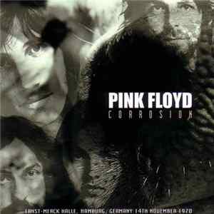 Pink Floyd - Corrosion FLAC