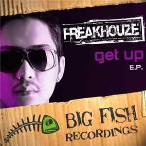 Freakhouze - Get Up EP FLAC