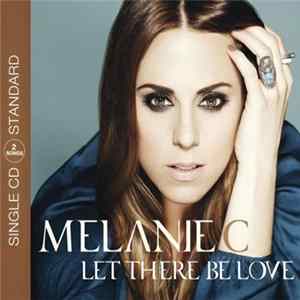 Melanie C - Let There Be Love FLAC