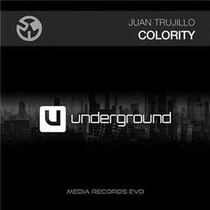 Juan Trujillo - Colority FLAC