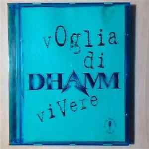 Dhamm - Voglia DI Vivere FLAC