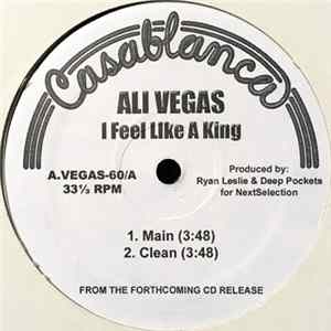 Ali Vegas - I Feel Like A King FLAC