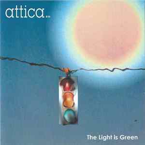 Attica - The Light Is Green FLAC