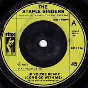 The Staple Singers - If You're Ready (Come Go With Me) FLAC