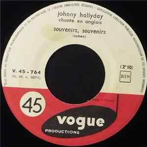 Johnny Hallyday - Souvenirs, Souvenirs / Not Get Out FLAC