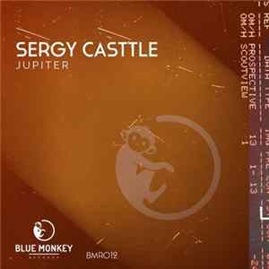 Sergy Casttle - Jupiter FLAC