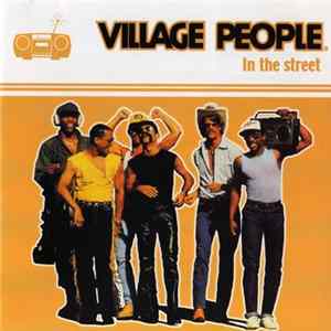 Village People - In The Street FLAC