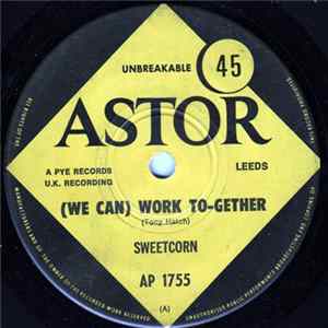 Sweetcorn - (We Can) Work To-Gether FLAC