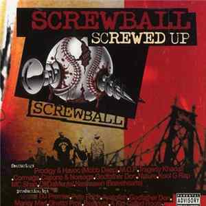 Screwball - Screwed Up FLAC