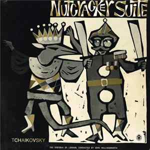 Tchaikovsky, The Sinfonia Of London , Conducted By John Hollingsworth - Nutcracker Suite FLAC
