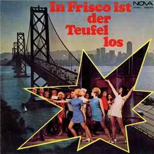 Guido Masanetz - In Frisco Ist Der Teufel Los FLAC