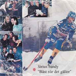 Sirius Bandy - Bäst När Det Gäller FLAC