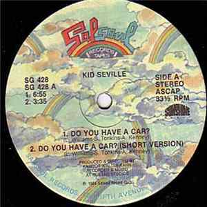 Kid Seville - Do You Have A Car? FLAC