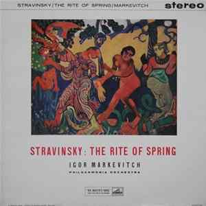 Igor Stravinsky, Igor Markevitch - The Rite Of Spring FLAC