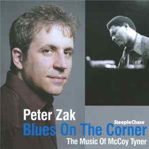 Peter Zak - Blues On The Corner FLAC