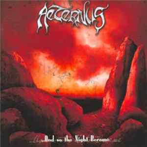 Aeternus - ...And So The Night Became FLAC