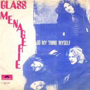 Glass Menagerie - Do My Thing Myself / Watching The World Pass By FLAC