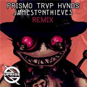 Prismo - Trvp Hvnds (Jameston Thieves Remix) FLAC