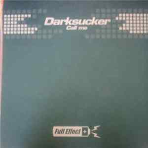 Darksucker - Call Me FLAC