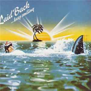 Laid Back - ...Keep Smiling FLAC