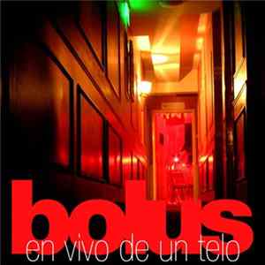 Bolus - En Vivo De Un Telo FLAC