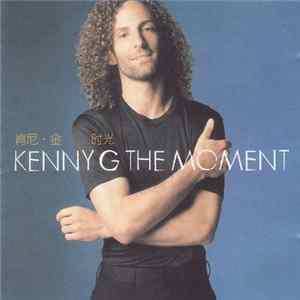 Kenny G - The Moment FLAC