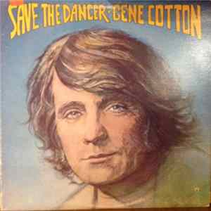Gene Cotton - Save The Dancer FLAC