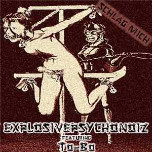 ExplosivePsychoNoiZ / To-Bo - Schlag Mich FLAC