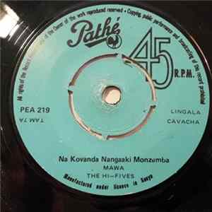 The Hi-Fives - Na Kovanda Nangaaki Monzemba / Longola Ngai Nsoni FLAC