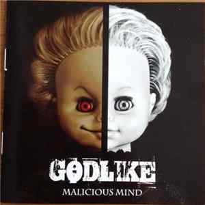 Godlike - Malicious Mind FLAC