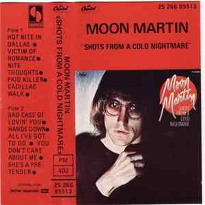Moon Martin - Shots From A Cold Nightmare FLAC